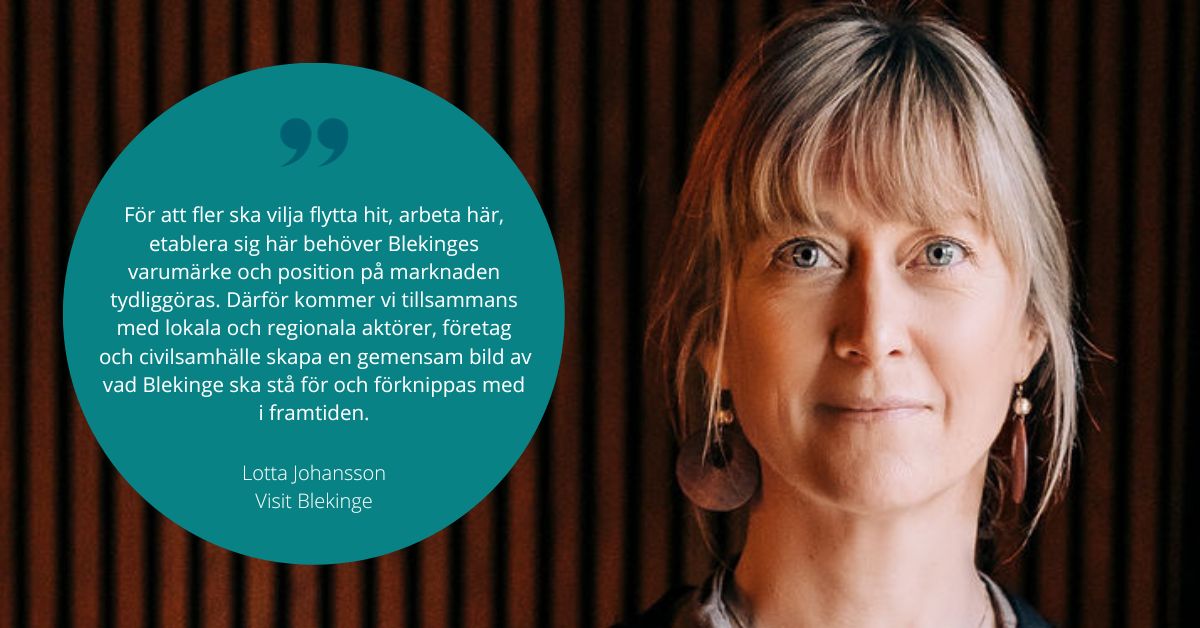 Citat av Lotta Johansson för Live in Blekinge