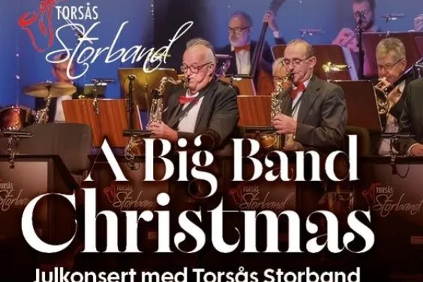Julkonsert - A Big Band Christmas med Torsås Storband 