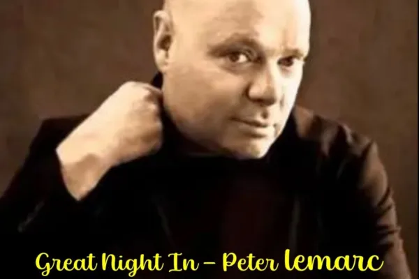 Great Night in - Peter LeMarc - Live Karlskrona Musteri