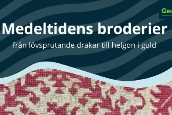 Medeltidens broderier - Från lövsprutande drakar till helgon i guld
