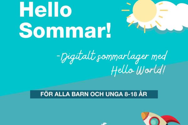 Hello Sommar! - Digitalt sommarläger med Hello World!