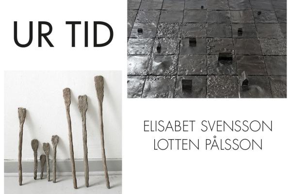 Exhibition - Elisabet Svensson & Lotten Pålsson