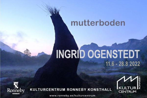 Konstutställning: Ingrid Ogenstedt - mutterboden